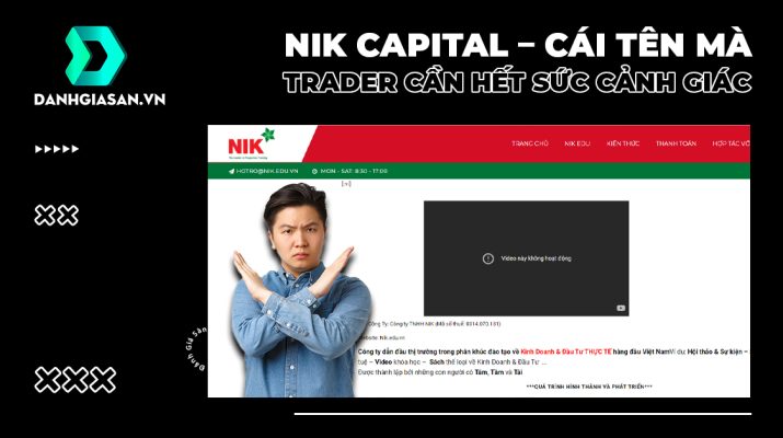 NIK Capital – Cái tên mà trader cần hết sức cảnh giác