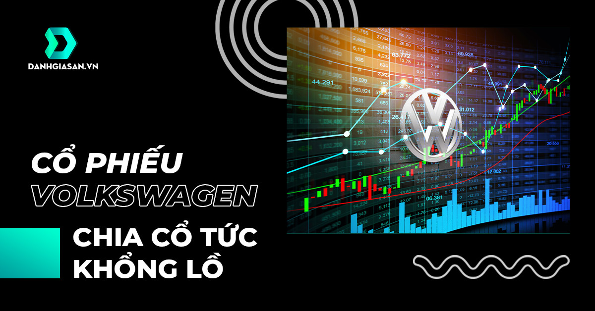 Cổ Phiếu Volkswagen Chia Cổ Tức Khổng Lồ