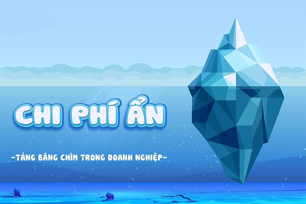 Chi phí ẩn có ảnh hưởng đáng kể đến quyết định kinh doanh và tài chính của một công ty